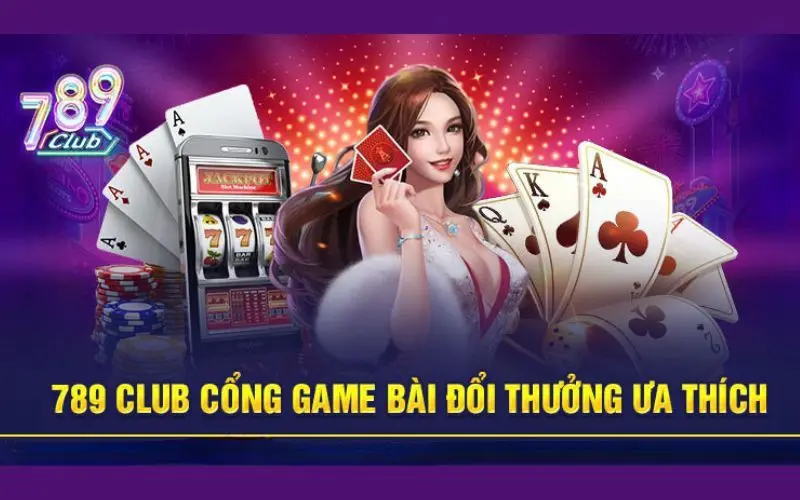 Casino online 789Club đỉnh cao