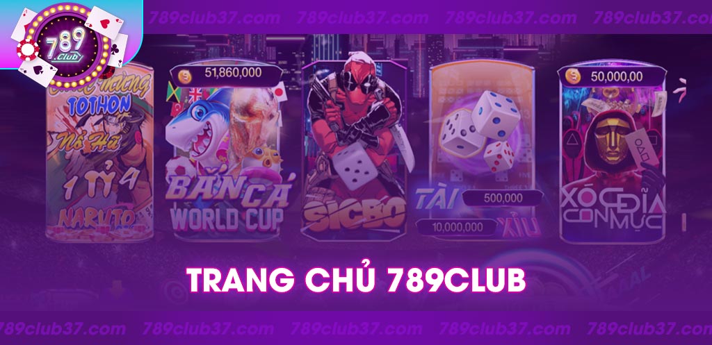 Cổng game 789Club: Lựa chọn hoàn hảo để cá cược đổi thưởng